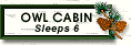 Owl Cabin