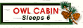 Owl Cabin